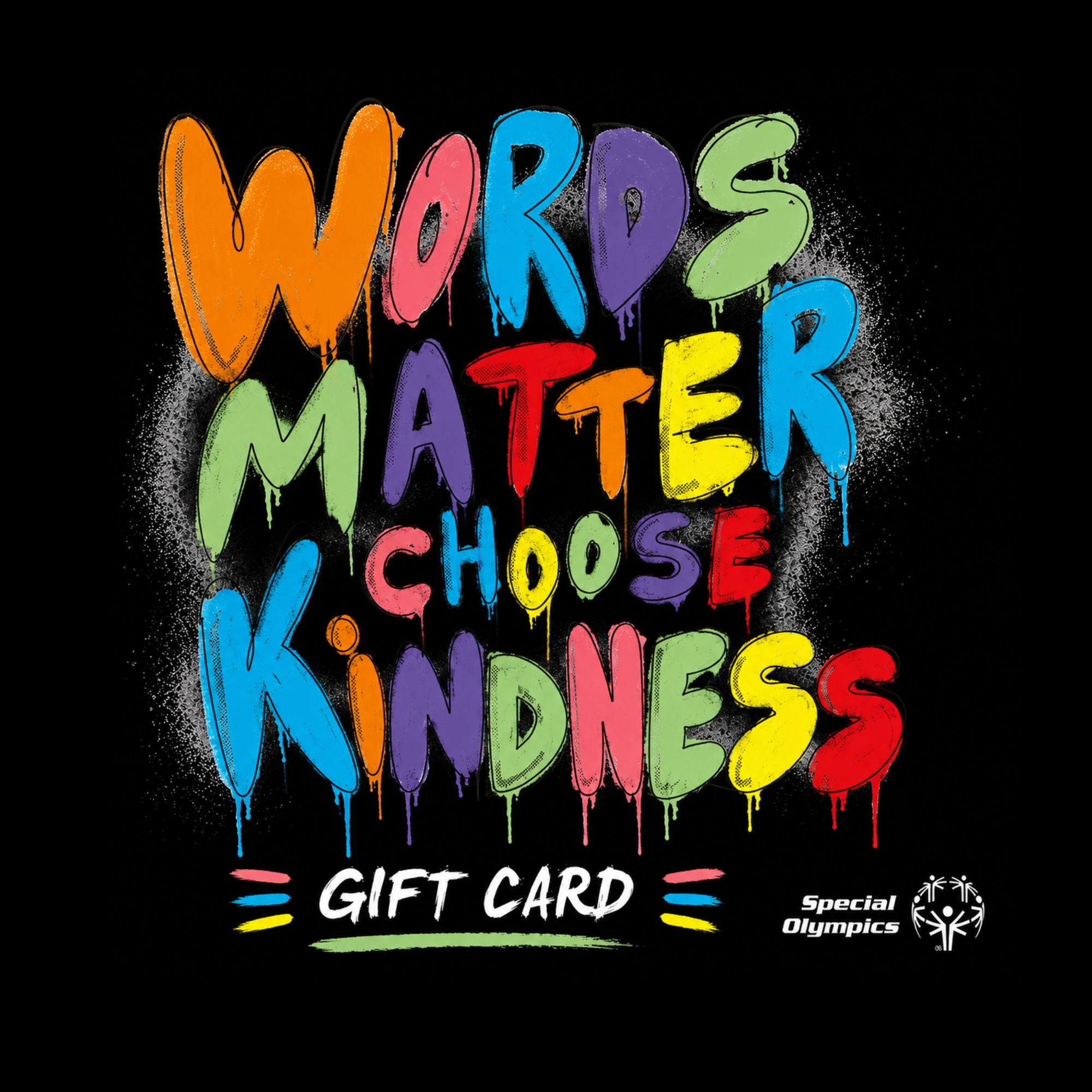 Special Olympics Digital Gift Card – Words Matter Choose Kindness