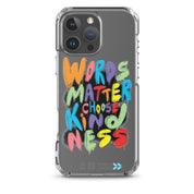Faites passer le message « Les mots comptent, choisissez la gentillesse » : Coque pour iPhone