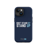 Spread the Word “Don’t Stand By, Stand Up” Tough iPhone Case (Global)